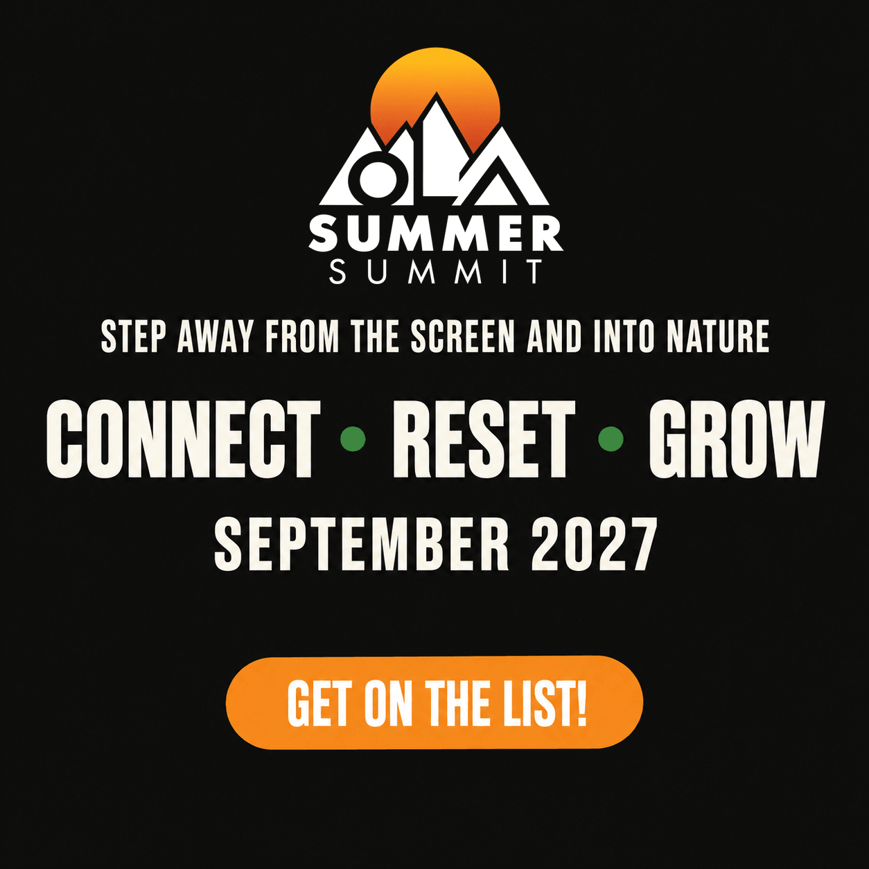 OLA Summer Summit: Connect, Reset, Grow. September 2027. Get on the List!